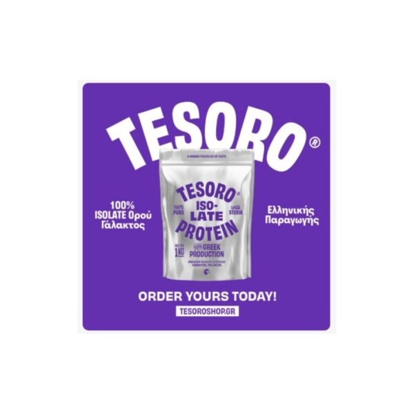 ISOLATE WHEY TESORO 2 ΠΡΩΤΕΙΝΗ ΟΡΟΥ ΓΑΛΑΚΤΟΣ ISOLATE UNFLAVORED TESORO 1kg